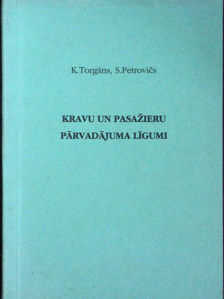 Kravu un pasažieru pārvadājuma līgumi