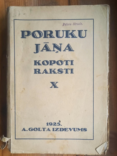 Poruku Jāņa kopoti raksti. X