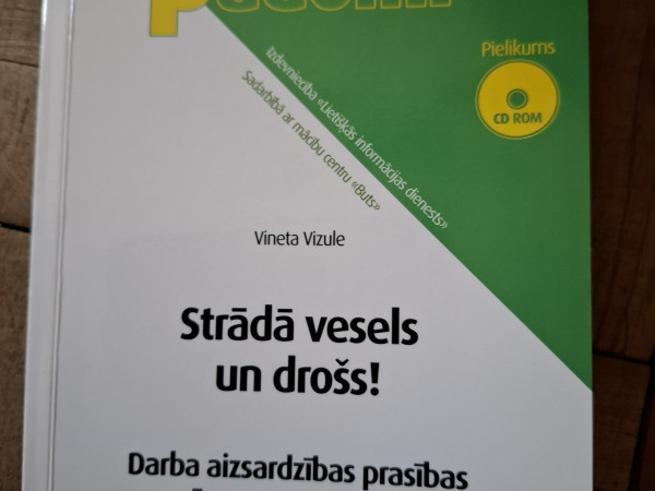 Stādā vesels un drošs!