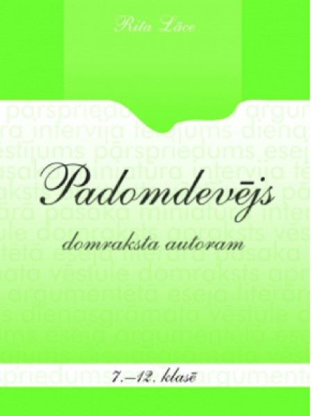 Padomdevējs domraksta autoram 7.- 12. klasē
