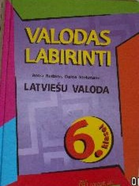 Valodas labirinti latviešu valoda 6. klasei mācību grāmata