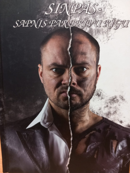 Sinpas - sapnis par brīvu Rīgu