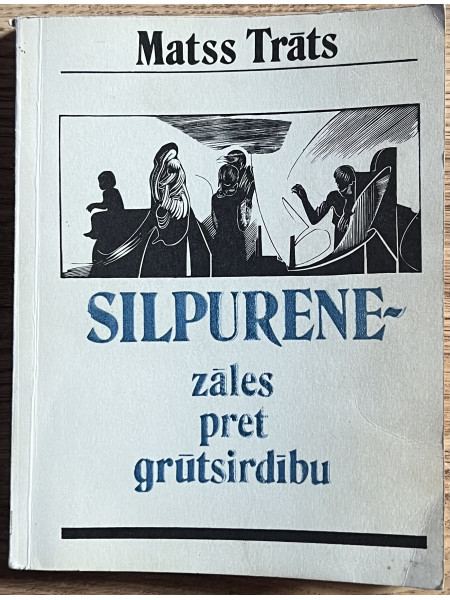 Silpurene - zāles pret grūtsirdību