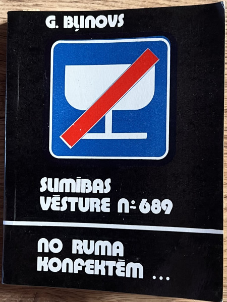 Slimības vēsture Nr.689. No ruma konfektēm…
