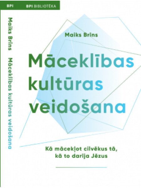Māceklības kultūras veidošana