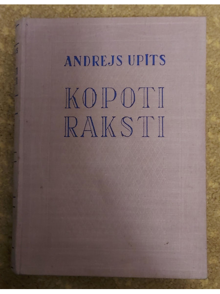 Kopoti raksti Andrejs Upīts XII sējums
