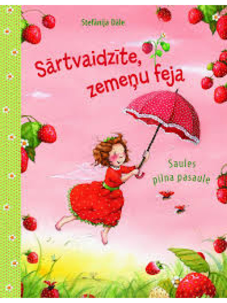 Sārtvaidzīte, zemeņu feja