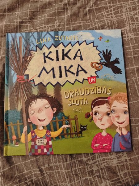 Kika Mika. Draudzības slota