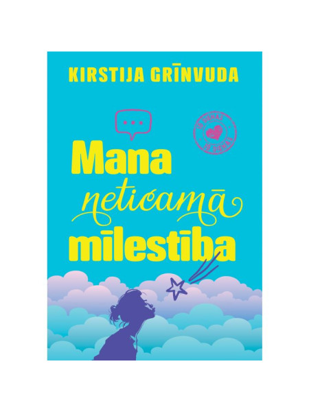 Mana neticamā mīlestība