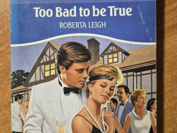 Too Bad to be True ( Pārāk slikti, lai būtu patiesība