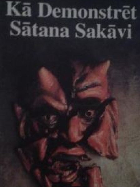 Kā demonstrēt sātana sakāvi