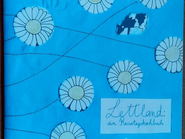 Lettland: ein Reisetagekochbuch