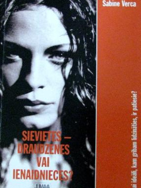 Sievietes-draudzenes vai ienaidnieces?