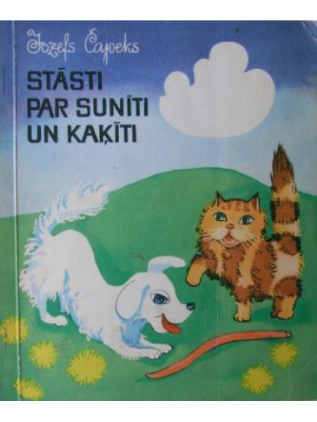 Stāsti par sunīti un kaķīti, un kā viņi abi saimniekoja, un vēl par daudz ko citu