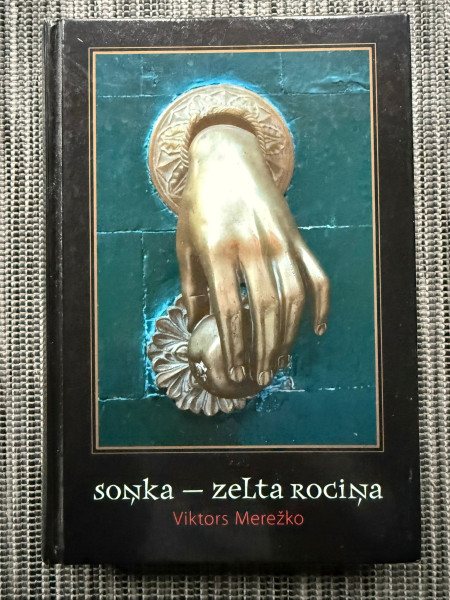 Soņka - zelta rociņa